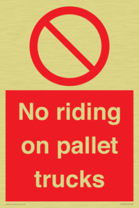 No riding on pallet trucks